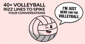 Read more about the article 40+ Volleyball Rizz Lines to Spike Your Conversations