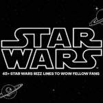 45+ Star Wars Rizz Lines