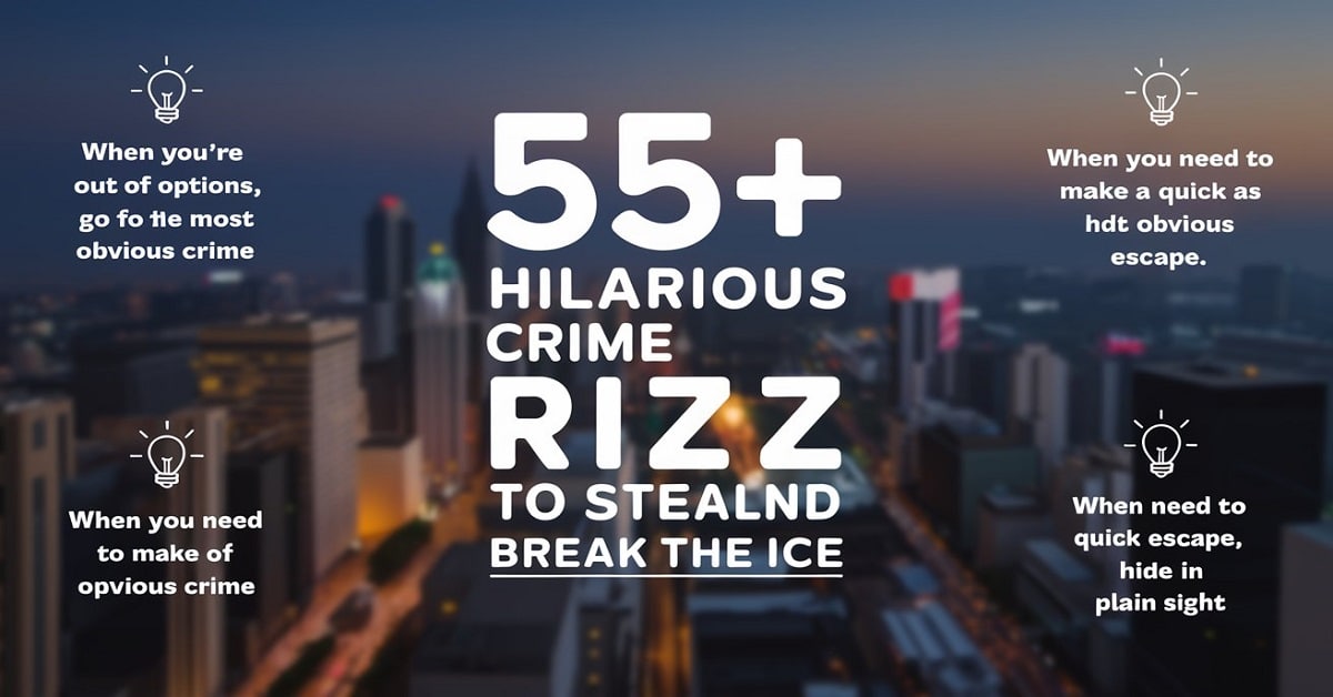 Read more about the article 55+ Hilarious Crime Rizz Lines to Steal Hearts and Break the Ice