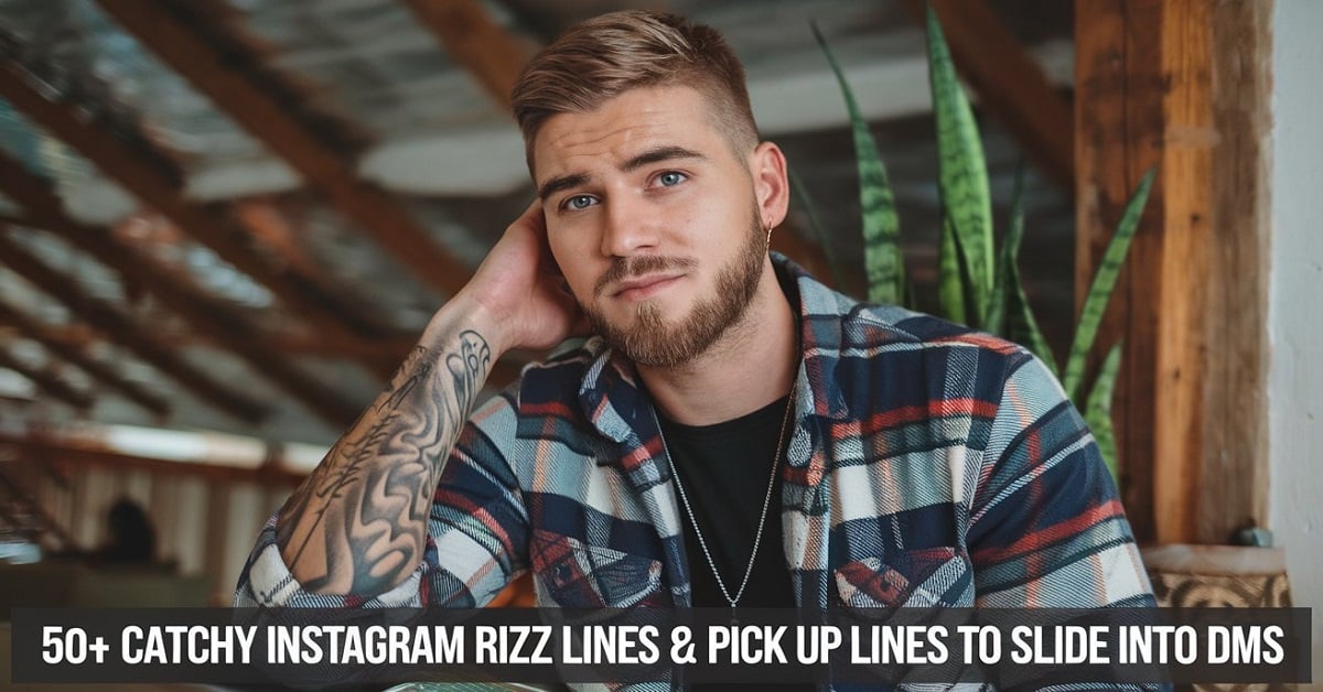 Read more about the article 50+ Catchy Instagram Rizz Lines & Pick Up Lines to Slide into DMs