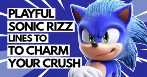 Read more about the article 50+ Playful Sonic Rizz Lines to Charm Your Crush