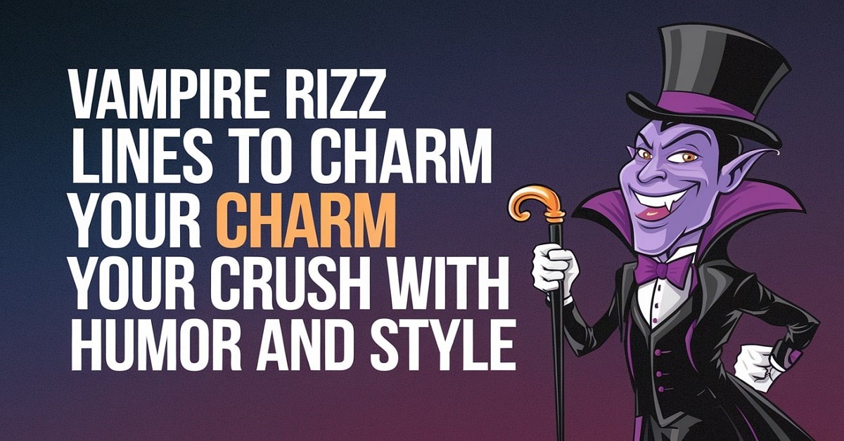 Read more about the article 50+ Vampire Rizz Lines to Charm Your Crush with Humor and Style