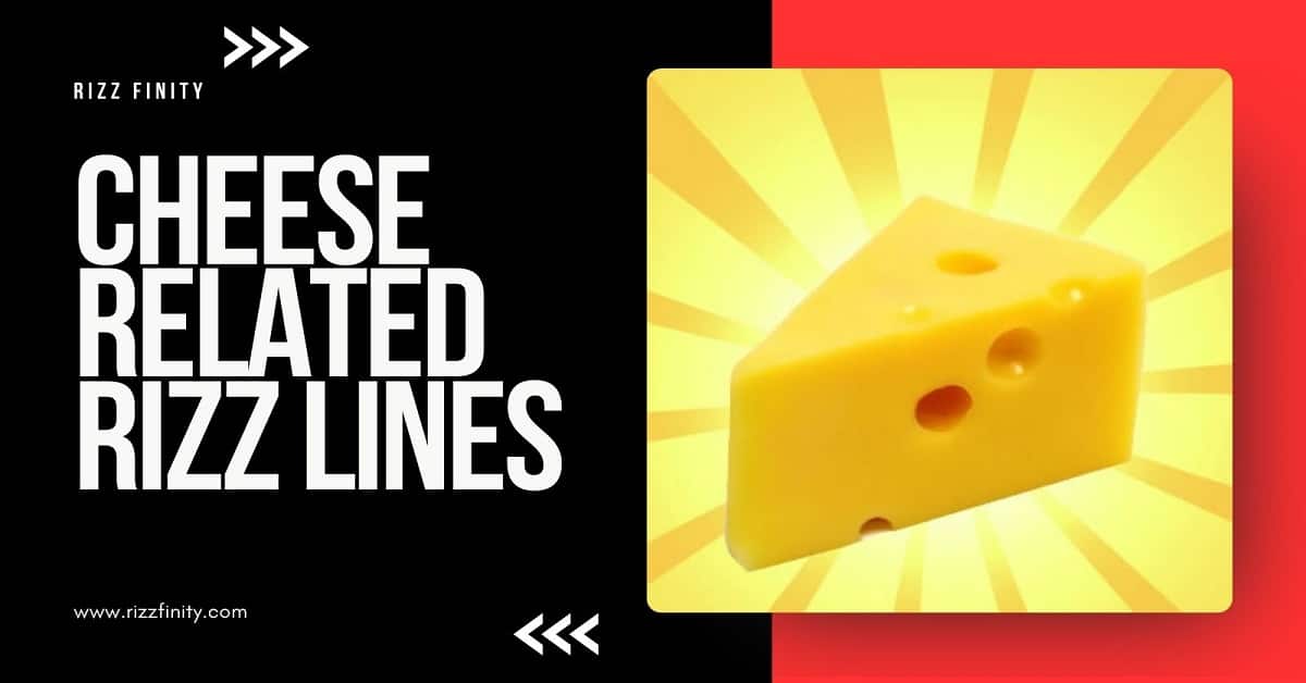 Read more about the article 50+ Cheesy and Fun Cheese Related Rizz Lines to Melt Hearts