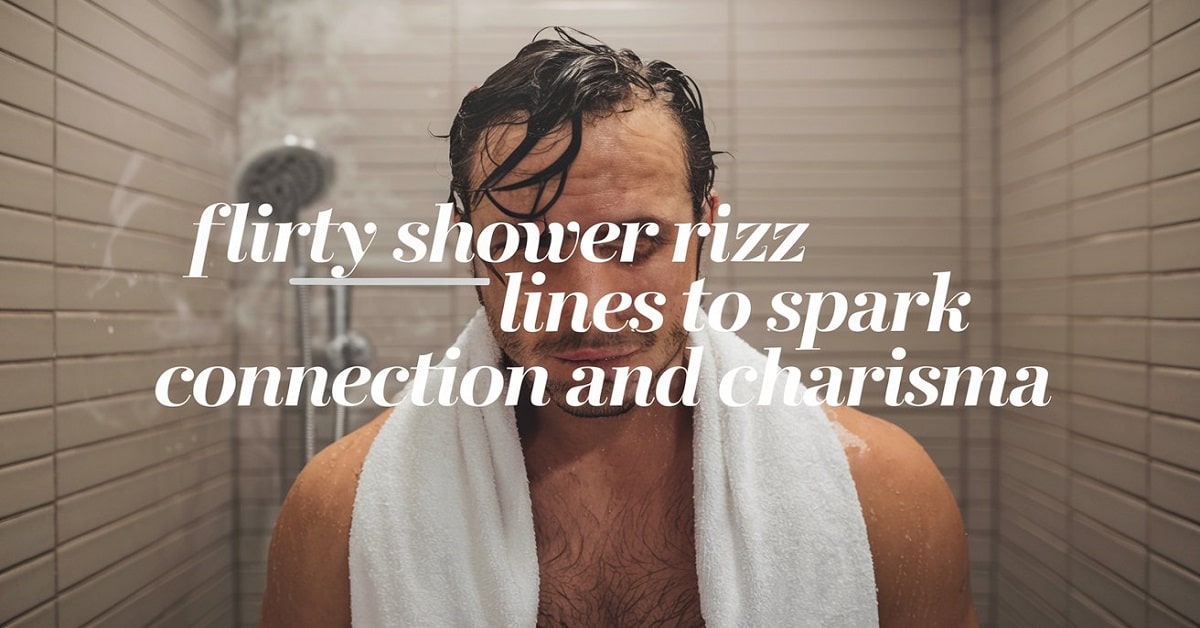 Read more about the article 50+ Flirty Shower Rizz Lines to Spark Connection and Charisma