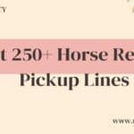 Horse Pickup Lines