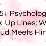 Psychology Pick-Up Lines