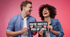 Read more about the article You’re Sweeter Than Pick Up Lines